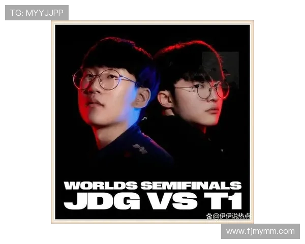 JDG在大师赛中的个人能力展现与战术执行分析